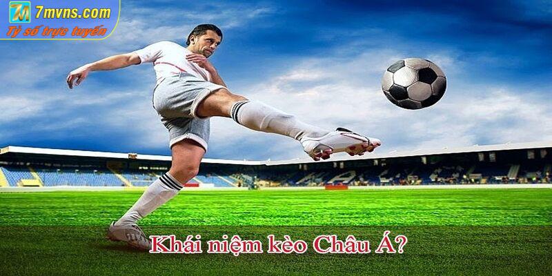Khái niệm về kèo Châu Á