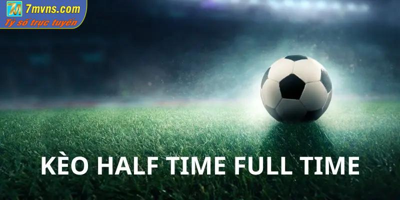 kèo Half time/Full time